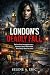London’s Deadly Fall: The T...