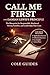 Call Me First and Damian Lewis's Principle by Cole Guides