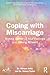 Coping with Miscarriage: Making Sense of Your Feelings and Moving Forward