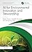 AI for Environmental Innovation and Stewardship (Advances in Computational Collective Intelligence)