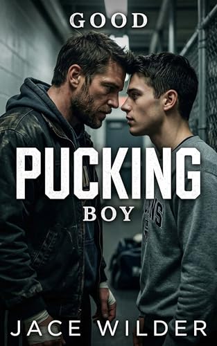 Good Pucking Boy: An MM Hockey Romance (Kindle Edition)