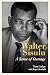 Walter Sisulu: A Sense of O...