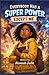 Everybody has a super power except me