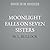 Moonlight Falls on Seven Sisters (The Seven Sisters Series)
