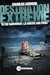 Destination extrê...