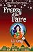 The Frenzy at the Faire (Havenwood Cozy Mystery #9)