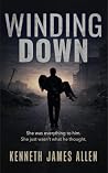 Winding Down by Kenneth James Allen