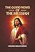 The Good News of the Messiah by Hegumen Abraam Sleman