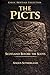 The Picts: Scotland Before ...