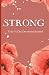 Strong: Your 31 Day Devotio...