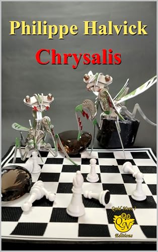 Chrysalis (Kindle Edition)