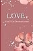 Love: Your 31 Day Devotiona...