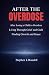 After The Overdose by Stephen L Randell