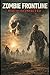 Zombie Frontline: Rise of t...