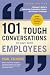 101 Tough Conversations to ...