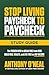 Stop Living Paycheck to Paycheck Study Guide: The Proven Path to Break Free from Debt, Build Real Wealth, and Live Free on Any Income