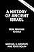 A History of Ancient Israel: From Abraham to Exile