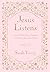 Jesus Listens, Pink Leathersoft, with Scripture References: Daily Devotional Prayers of Peace, Joy, and Hope (A 365-Day Prayer Book)