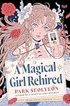 A Magical Girl Re...