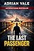 THE LAST PASSENGER