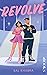 Revolve (Off the Ice, #3)