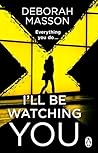 I’ll Be Watching You