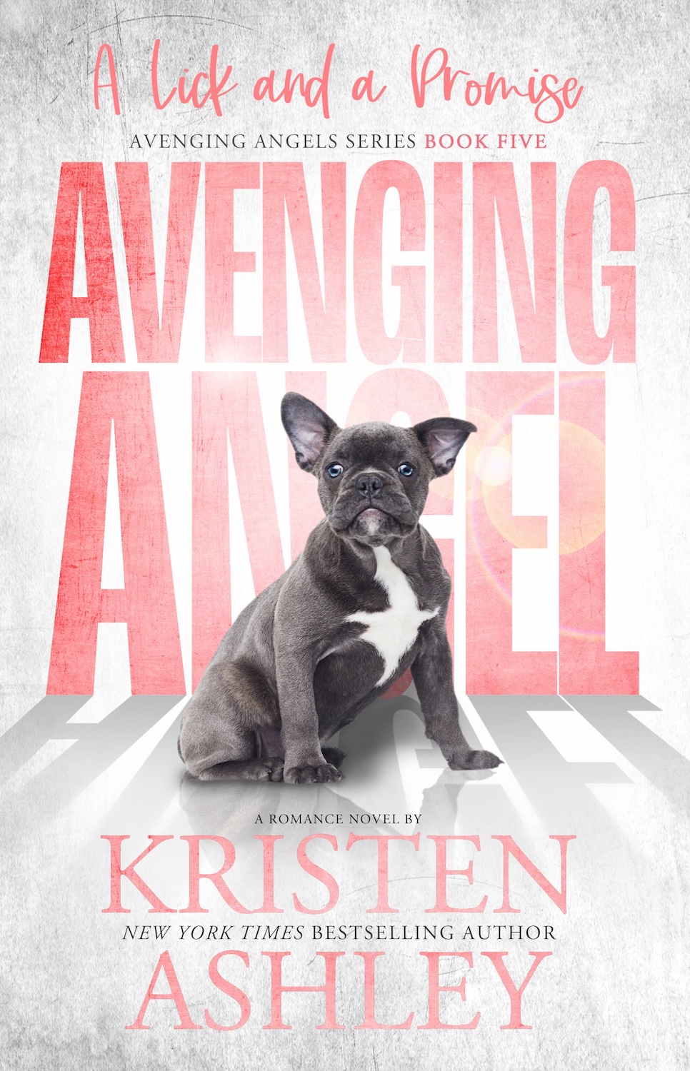 A Lick and A Promise (Avenging Angels, #5)
