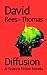 Diffusion: A Science Fictio...