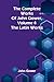 The complete works of John ...