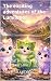 The exciting adventures of the Lumilupos by Mark Buyman
