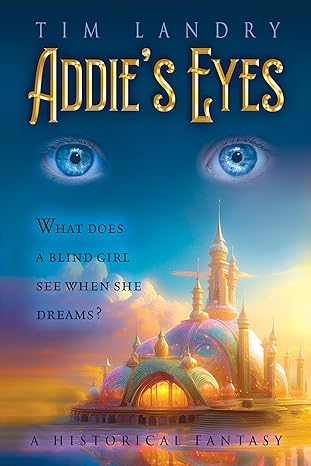 Addie's Eyes: A Historical Fantasy