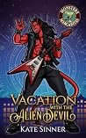 Vacation With The Alien Devil: A Sci-Fi Alien Rom Com Short Story Vacation With The Alien Devil: A Sci-Fi Alien Rom Com Short Story