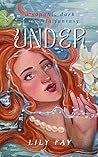 UNDER: Book One i...
