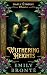Wuthering Heights: The Complete & Unabridged Gothic Classic