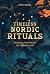 Timeless Nordic Rituals by Reetta Ranta