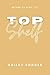 Top Shelf by Hailey Rodger