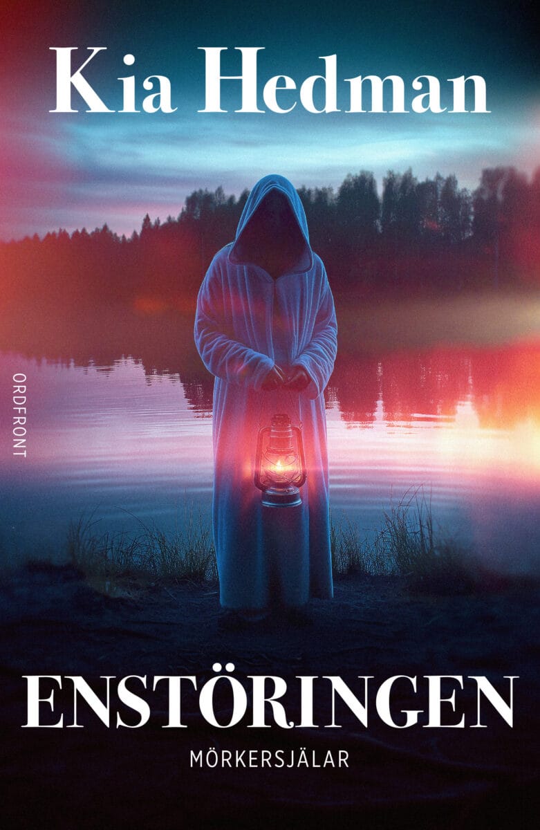 Enstöringen (Mörkersjälar, #1)