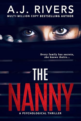 The Nanny: A Psychological Thriller (Kindle Edition)