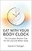 Eat With Your Body Clock: T...