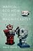Manual for How to Live Magnificently by Ernie Wang Manual for How to Live Magnificently by Ernie Wang