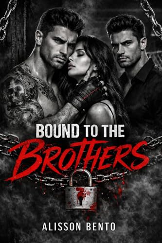 Bound to the Brothers: A Dark Twin Menage Romance (Forbidden Empires Book 8)