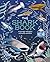 The Shark Book: Discover Nature's Ultimate Hunters