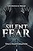 Silent Fear