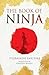 The Book of Ninja (Arcturus Silkbound Classics)