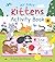 My First Kittens Activity Book