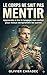 Le Corps Ne Sait Pas Mentir (French Edition)