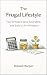 The Frugal Lifestyle by Daniel Harper