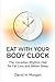 Eat With Your Body Clock: T...