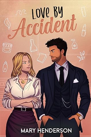 Love by Accident (Elements of Love Book 2)