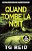 QUAND TOMBE LA NUIT: Un pol...